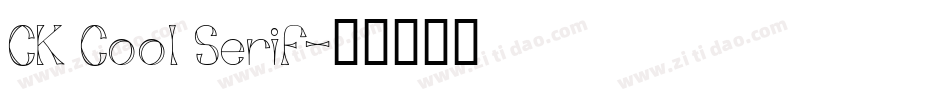 CK Cool Serif字体转换